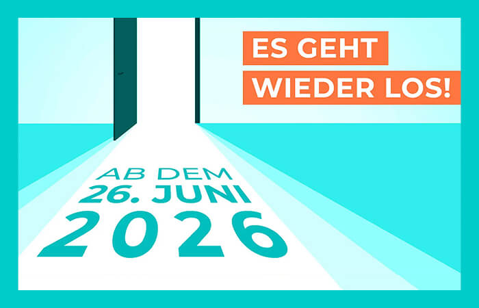 Illustrative Grafik mit Text: Es geht wieder los. Ab dem 26. Juni 2026. 